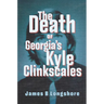 The Death of Georgia's Kyle Clinkscales