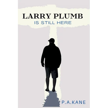 Larry Plumb Is Still Here