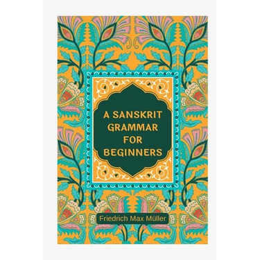 A Sanskrit Grammar for Beginners