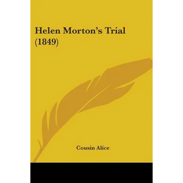 Helen Morton's Trial (1849)