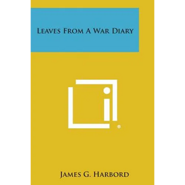 Leaves from a War Diary