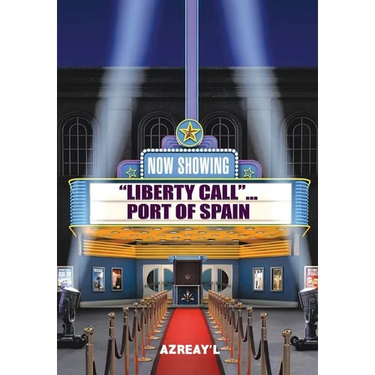 Liberty Call... Port of Spain