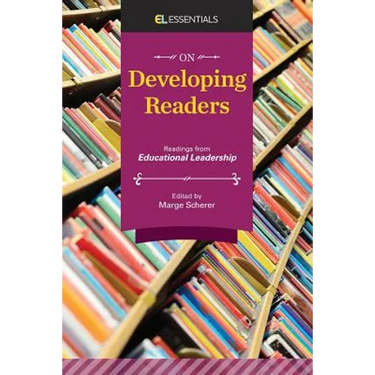On Developing Readers: Readings from Educational Leadership (EL Essentials)