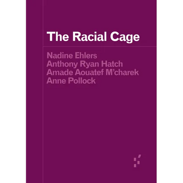 The Racial Cage