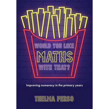 Would you like maths with that?: Improving numeracy in the primary years