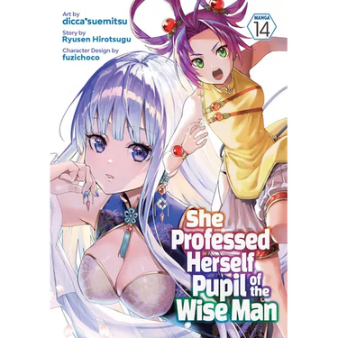 She Professed Herself Pupil of the Wise Man (Manga) Vol. 14