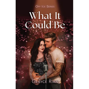 What It Could Be: A Second Chance, Rockstar, Hockey Romance