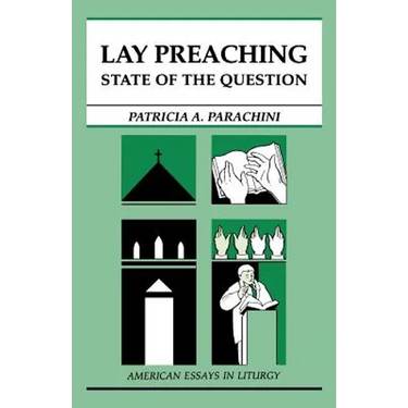 Lay Preaching: State of the Question