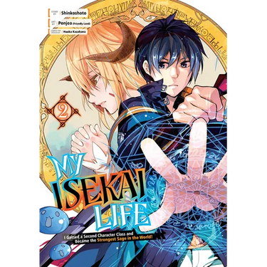 My Isekai Life 02: I Gained a Second Character Class and Became the Strongest Sage in the World!
