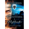 Bewitching a Highlander