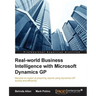 Real-world Business Intelligence with Microsoft Dynamics GP 2013