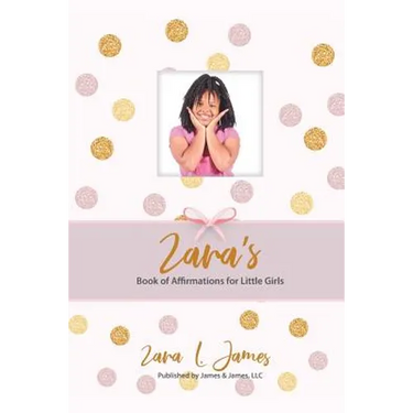 Zara's Book of Affirmations for Little Girls