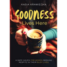 Goodness Lives Here: A Safe Haven for Women Seeking Respite in Their Busy Lives