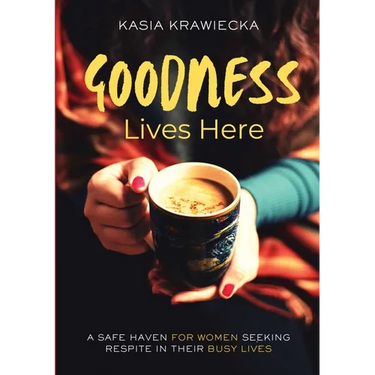 Goodness Lives Here: A Safe Haven for Women Seeking Respite in Their Busy Lives