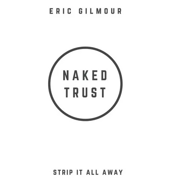 Naked Trust: Strip it All Away