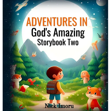 Adventures in God's Amazing Storybook 2