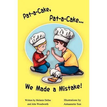 Pat-A-Cake, Pat-A-Cake... We Made A Mistake!