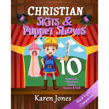 Christian Skits & Puppet Shows 10: Black Light Compatible