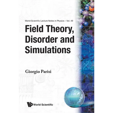 Field Theory, Disorder & Simulations(v49)