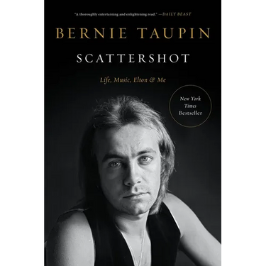 Scattershot: Life, Music, Elton, and Me