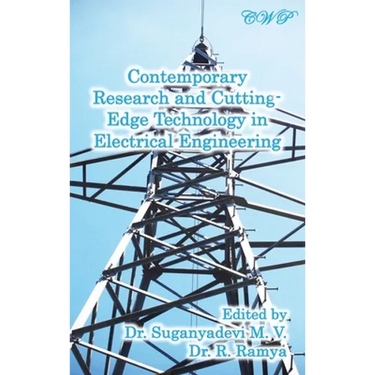 Contemporary Research and Cutting-Edge Technology in Electrical Engineering