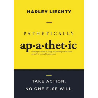 Pathetically Apathetic