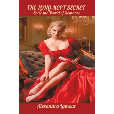 The Long-Kept Secret: Enter the World of Romance