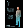 The Phantom Teacher