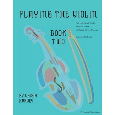 Playing the Violin, Book Two: Expanded Edition