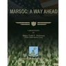 Marsoc: A Way Ahead