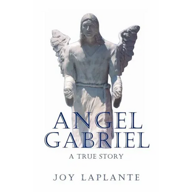 Angel Gabrel - A True Story