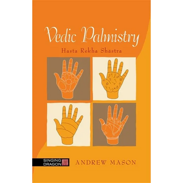 Vedic Palmistry: Hasta Rekha Shastra