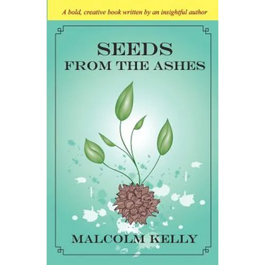 Seeds from the Ashes