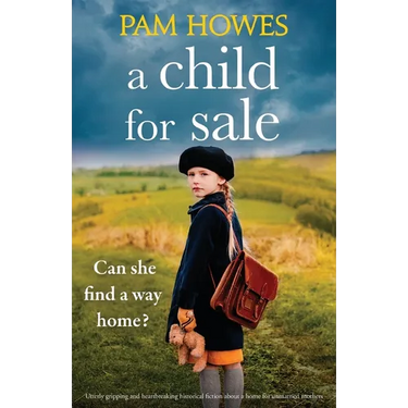A Child for Sale: Utterly gripping and heartbreaking historical fiction about a home for unmarried mothers