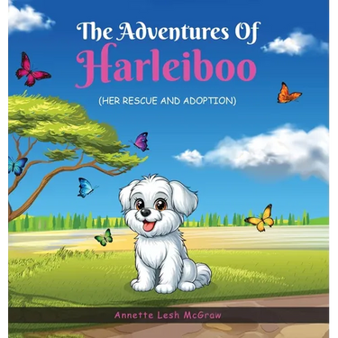 The Adventures of Harleiboo: Her Rescue and Adoption