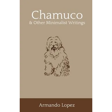 Chamuco & Other Minimalist Writings