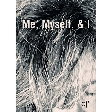 Me, Myself, & I