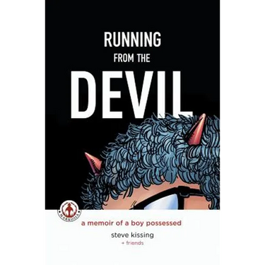 Running from the Devil: A memoir of a boy possessed (Graphic Novel)