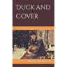 Duck and Cover: Things Learned Waiting for the Bomb