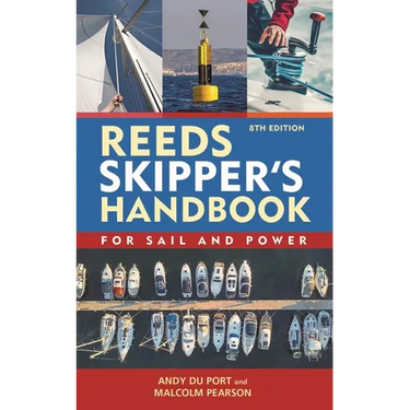 Reeds Skipper's Handbook 8th Edition: For Sail and Power