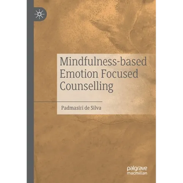 Mindfulness-Based Emotion Focused Counselling