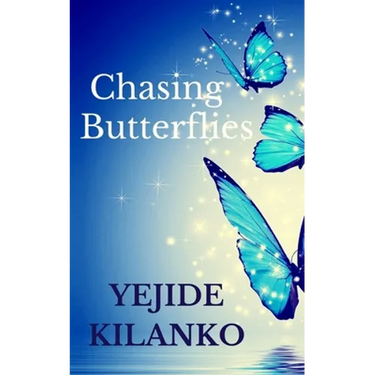 Chasing Butterflies