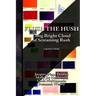 Flush the Hush: the Long Bright Cloud of Screaming Rush