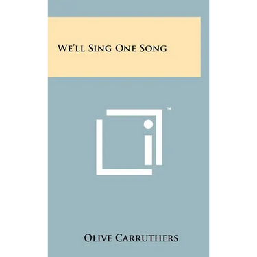 We'll Sing One Song