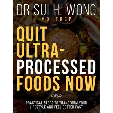 Quit Ultra Processed Foods Now: Practical Steps to Transform Your Lifestyle and Feel Better Fast
