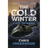 The Cold Winter: Call to Arms