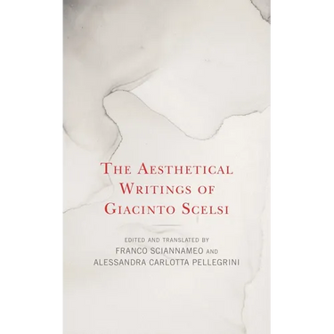 Aesthetical Writings of Giacinto Scelsi