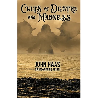 Cults of Death and Madness