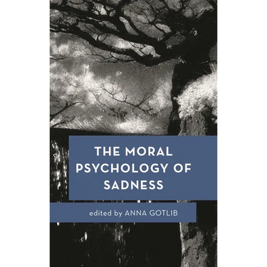 Moral Psychology of Sadness