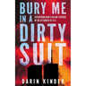Bury Me in a Dirty Suit: Discovering Man's Valiant Purpose in the Aftermath of 9/11